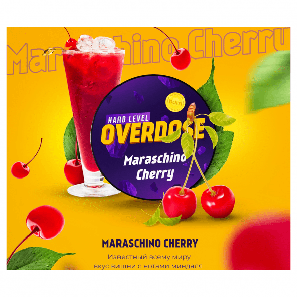 Табак Overdose - Maraschino Cherry (Коктейльная Вишня, 200 грамм) купить в Волгограде